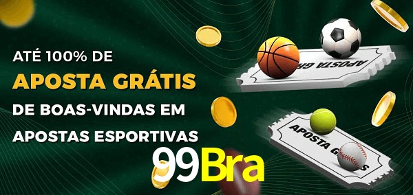 99Bra Ate 100% de Aposta Gratis